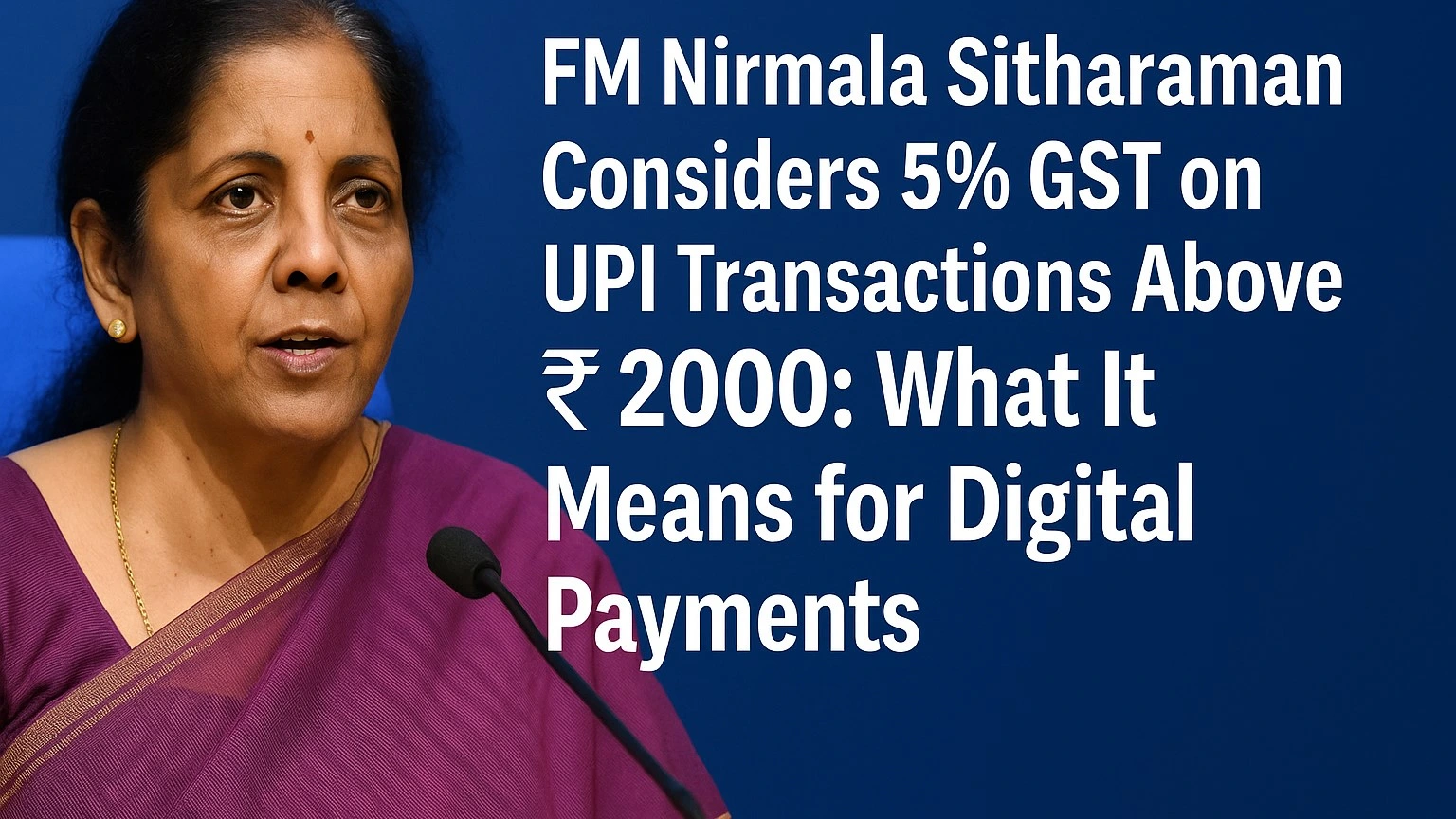 GST on UPI Transactions Above ₹2000